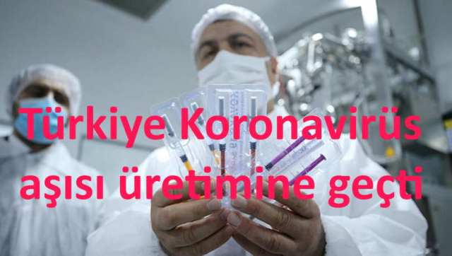 Türkiye Korona Aşısı Üretimine geçti