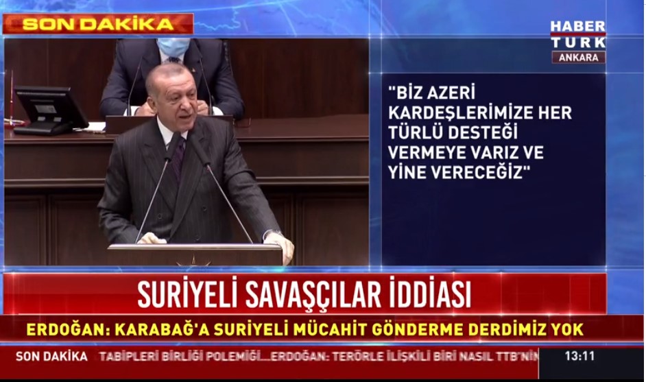 Erdoğan :Suriyeli mücahitlerin işleri var Karabağ’a gitmezler