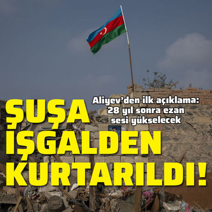Ermenistan işgalinden kurtulan Şuşa’da Azerbaycan bayrağı dalgalandı